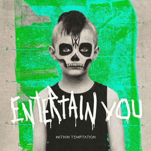 Within Temptation : Entertain You